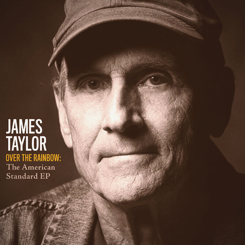 James Taylor Over The Rainbow The American Standard EP